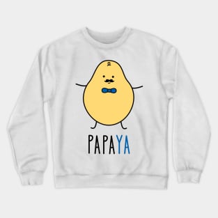 Papa as a papaya Crewneck Sweatshirt